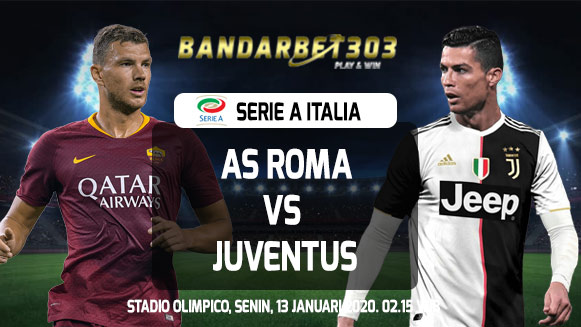 Prediksi Skor AS Roma vs Juventus 13 Januari 2020