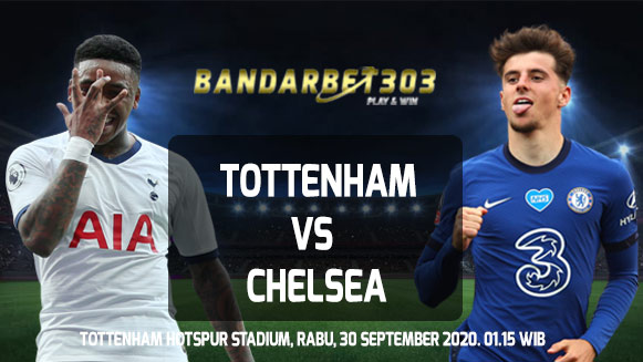 Prediksi Skor Tottenham vs Chelsea 30 September 2020